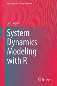 bokomslag System Dynamics Modeling with R