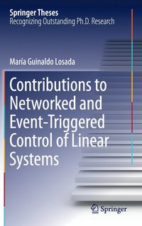 bokomslag Contributions to Networked and Event-Triggered Control of Linear Systems