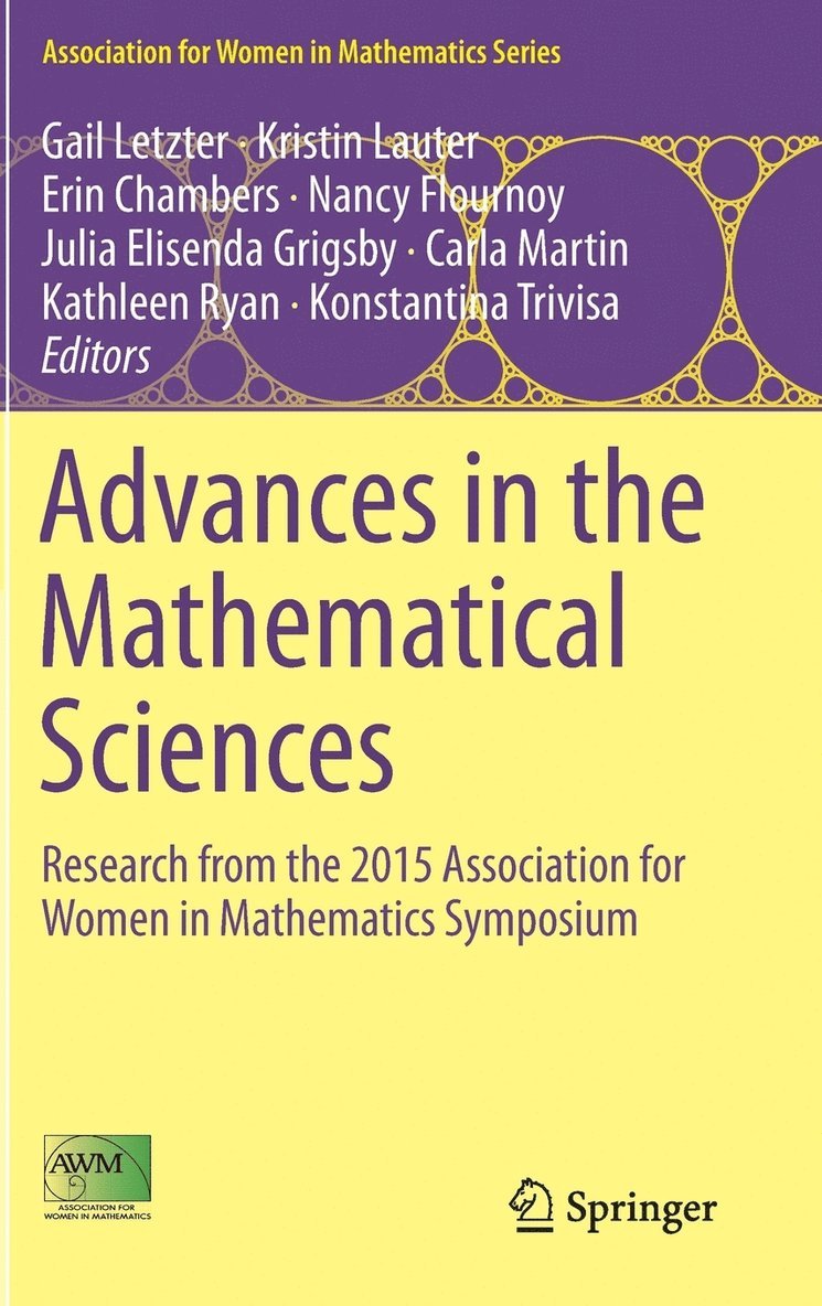 Gail Letzter, Kristin Lauter, Erin Chambers, Nancy Flournoy, Julia Elisenda Grigsby, Carla Martin, Kathleen Ryan, Konstantina Trivisa - Advances in the Mathematical Sciences, Inbunden