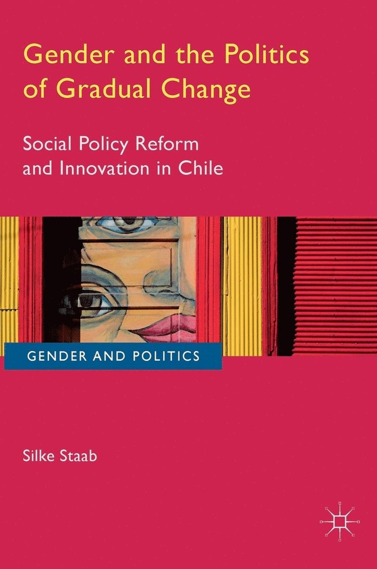 Gender and the Politics of Gradual Change