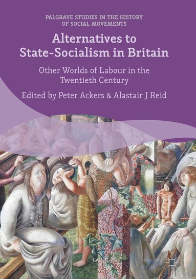 bokomslag Alternatives to State-Socialism in Britain