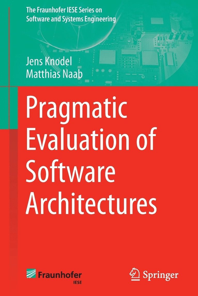 Pragmatic Evaluation of Software Architectures 1