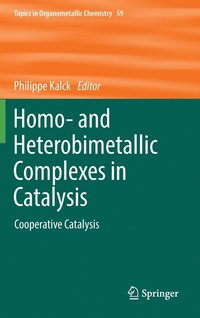 bokomslag Homo- and Heterobimetallic Complexes in Catalysis