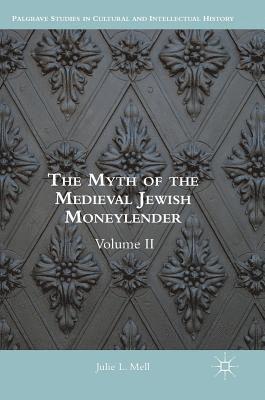 The Myth of the Medieval Jewish Moneylender 1