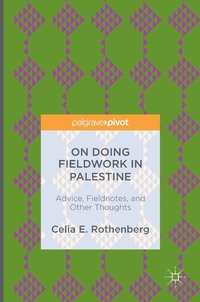 bokomslag On Doing Fieldwork in Palestine