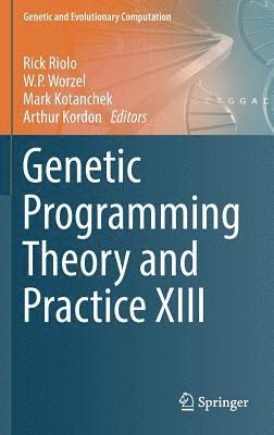 bokomslag Genetic Programming Theory and Practice XIII