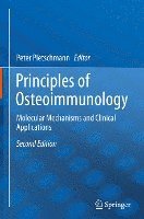 Peter Pietschmann - Principles of Osteoimmunology, Inbunden