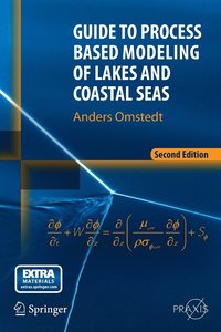 bokomslag Guide to Process Based Modeling of Lakes and Coastal Seas