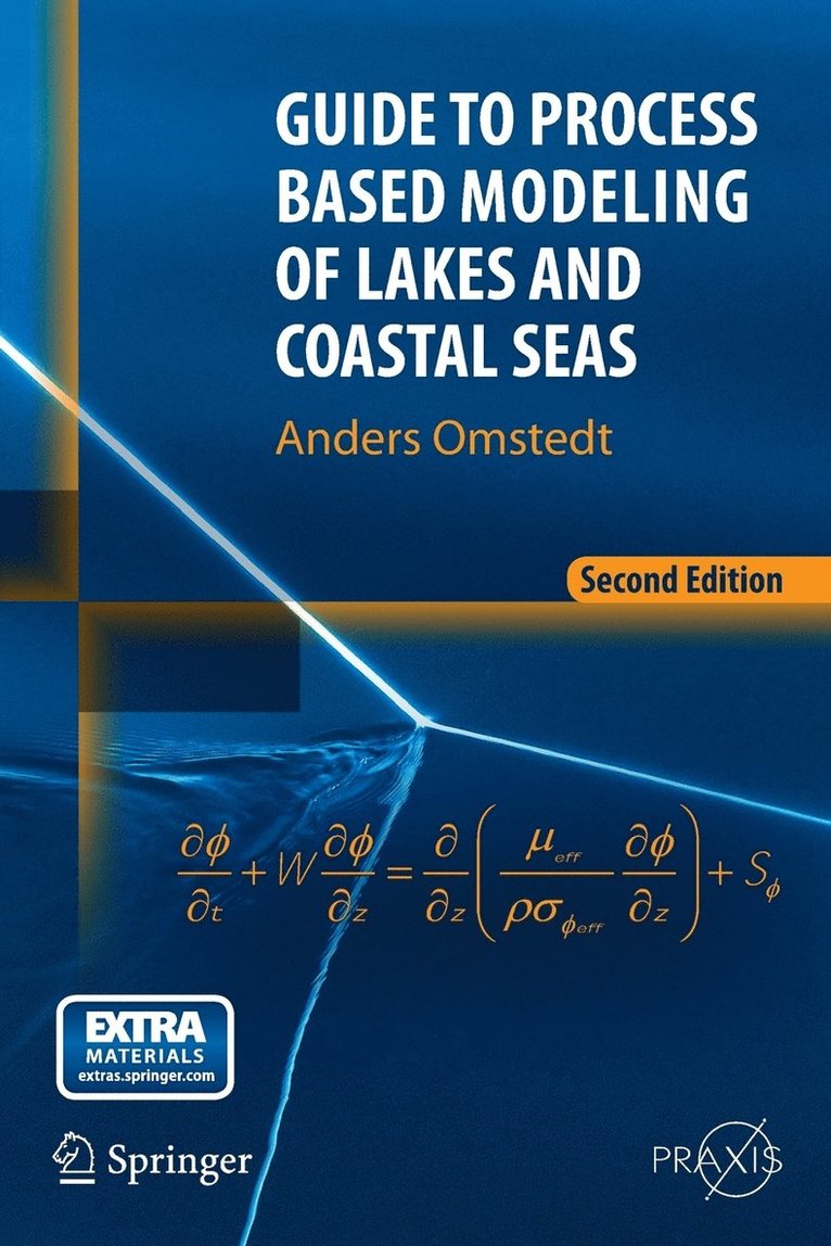 Guide to Process Based Modeling of Lakes and Coastal Seas 1