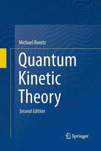 bokomslag Quantum Kinetic Theory
