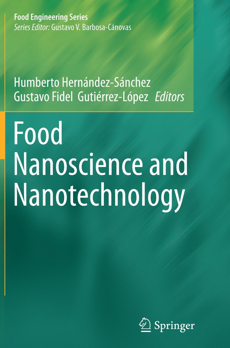 Humberto Hernández-Sánchez, Gustavo Fidel Gutiérrez-López - Food Nanoscience and Nanotechnology, Häftad