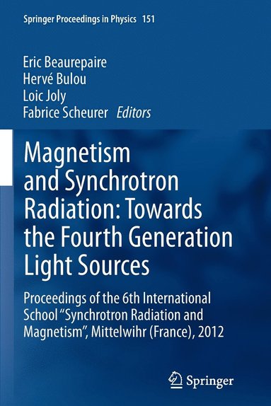 bokomslag Magnetism and Synchrotron Radiation: Towards the Fourth Generation Light Sources