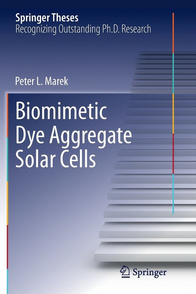 Biomimetic Dye Aggregate Solar Cells 1