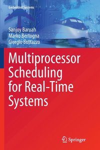 bokomslag Multiprocessor Scheduling for Real-Time Systems