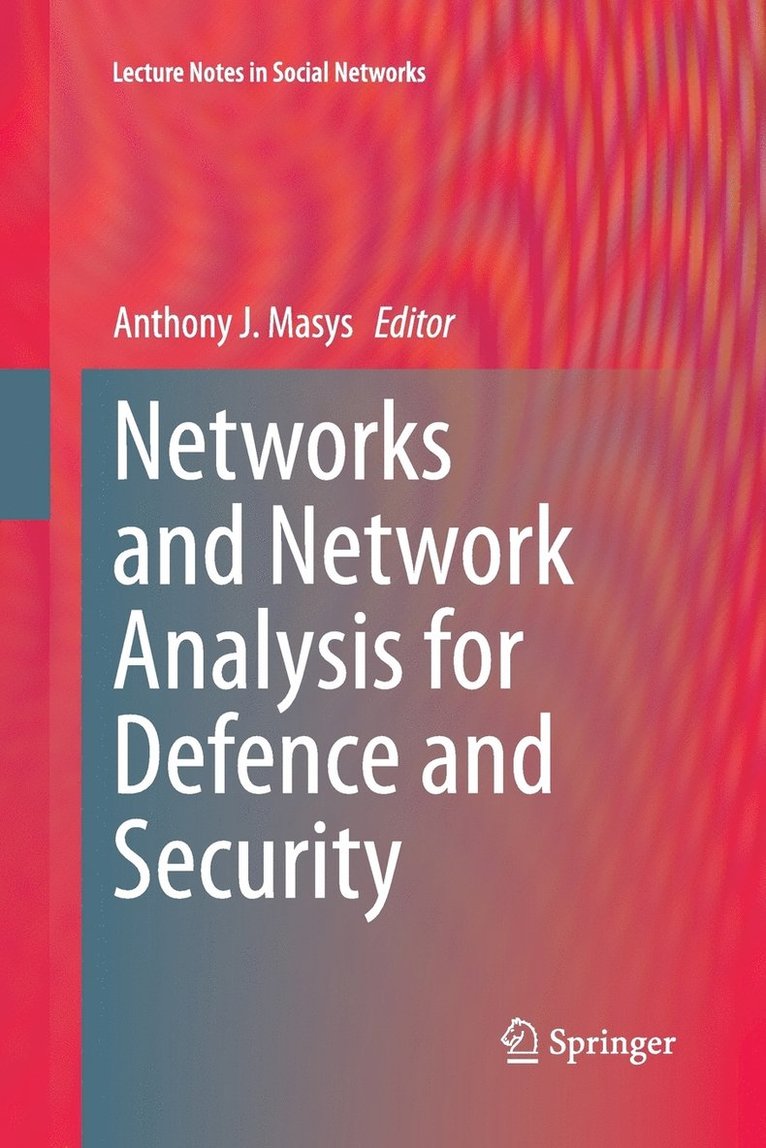 Networks and Network Analysis for Defence and Security 1