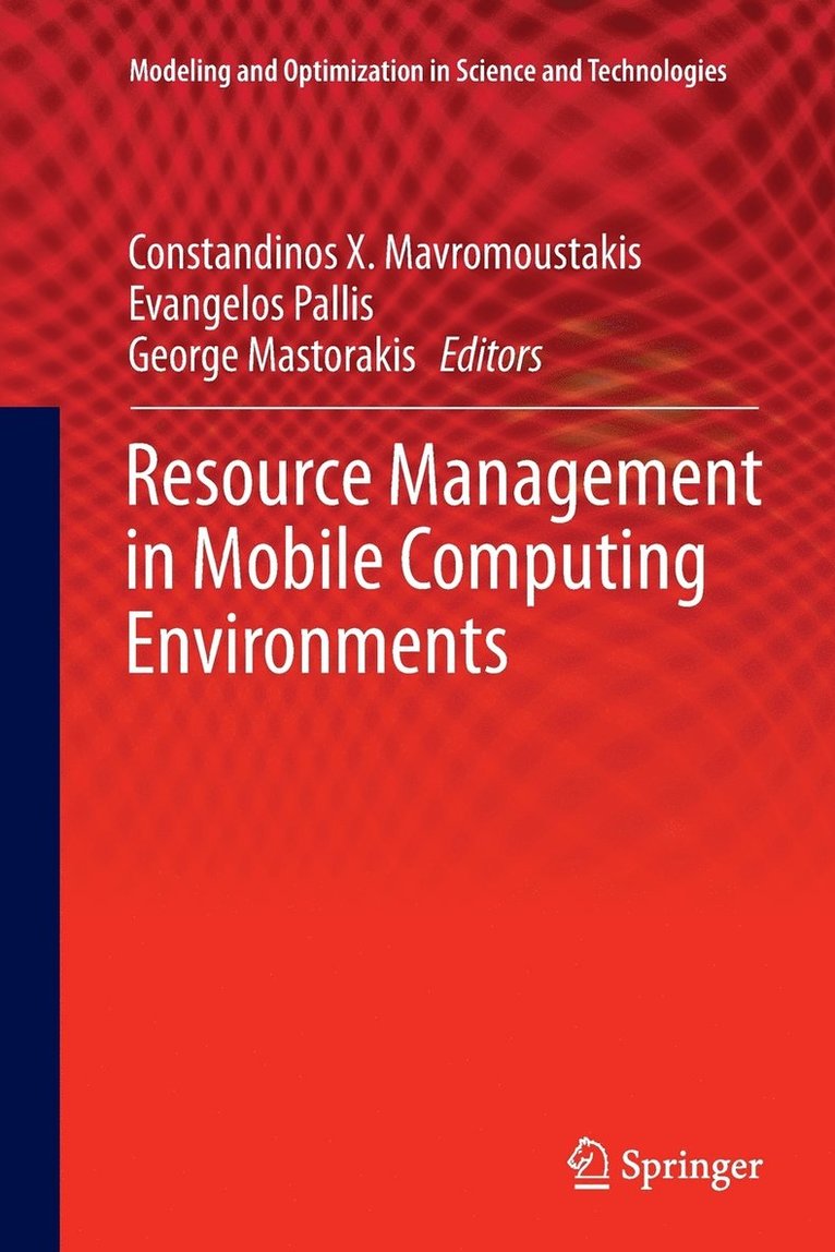 Resource Management in Mobile Computing Environments 1