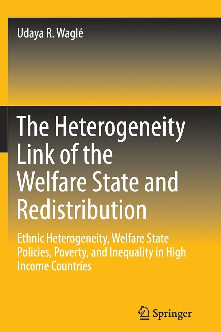 The Heterogeneity Link of the Welfare State and Redistribution 1