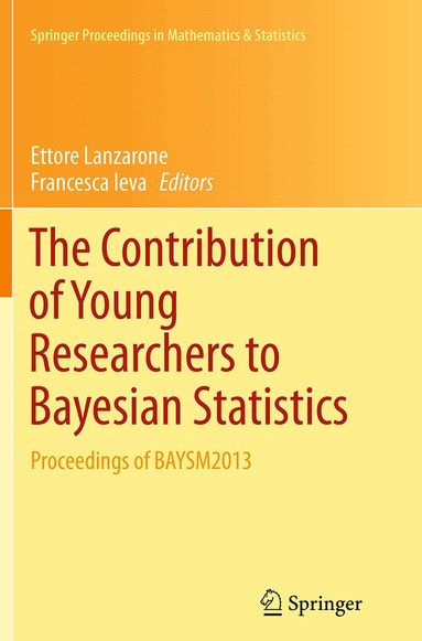 Ettore Lanzarone, Francesca Ieva - Contribution of Young Researchers to Bayesian Statistics, Häftad