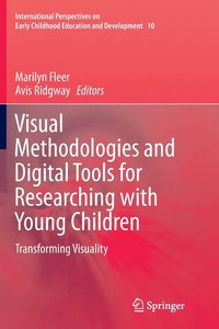 bokomslag Visual Methodologies and Digital Tools for Researching with Young Children