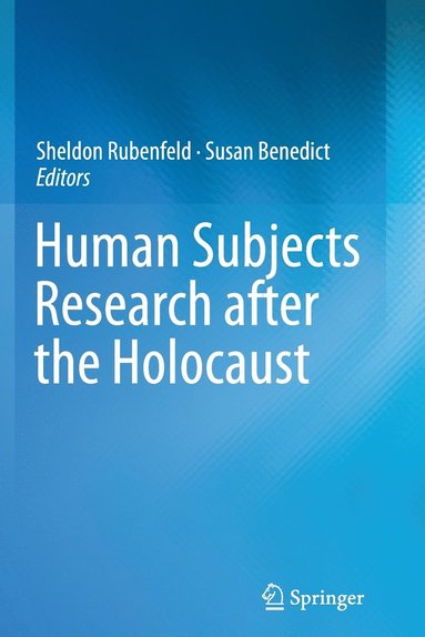 bokomslag Human Subjects Research after the Holocaust