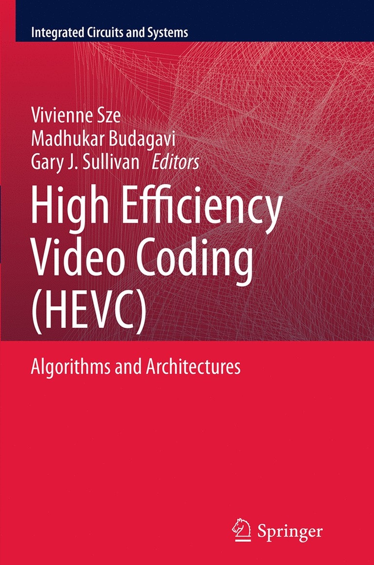 Vivienne Sze, Madhukar Budagavi, Gary J. Sullivan - High Efficiency Video Coding (HEVC), Häftad