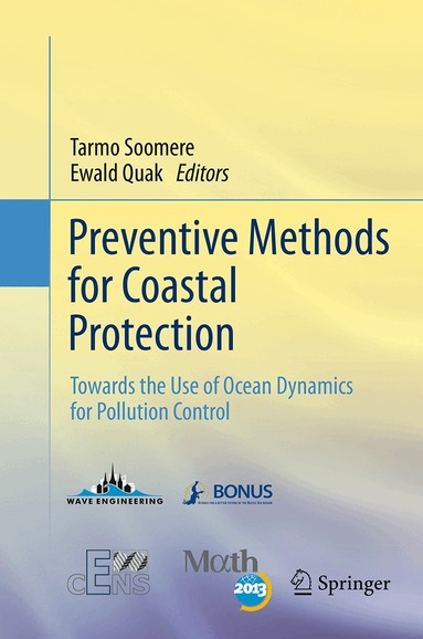 Tarmo Soomere, Ewald Quak - Preventive Methods for Coastal Protection, Häftad