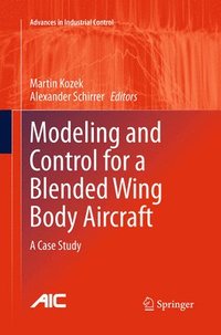 bokomslag Modeling and Control for a Blended Wing Body Aircraft