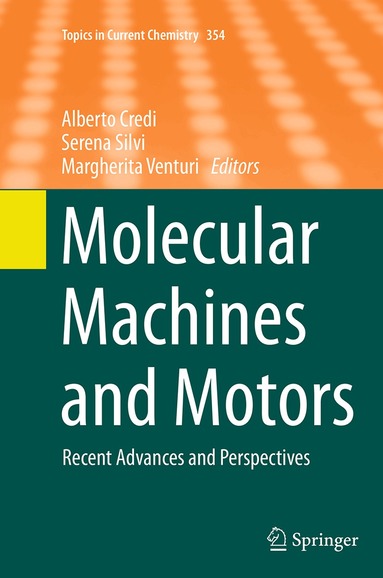 Alberto Credi, Serena Silvi, Margherita Venturi - Molecular Machines and Motors, Häftad