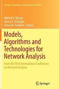 bokomslag Models, Algorithms and Technologies for Network Analysis