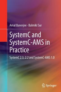 bokomslag SystemC and SystemC-AMS in Practice
