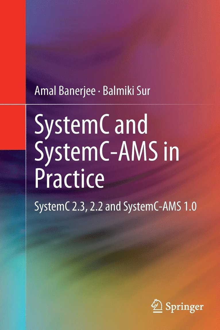 SystemC and SystemC-AMS in Practice 1