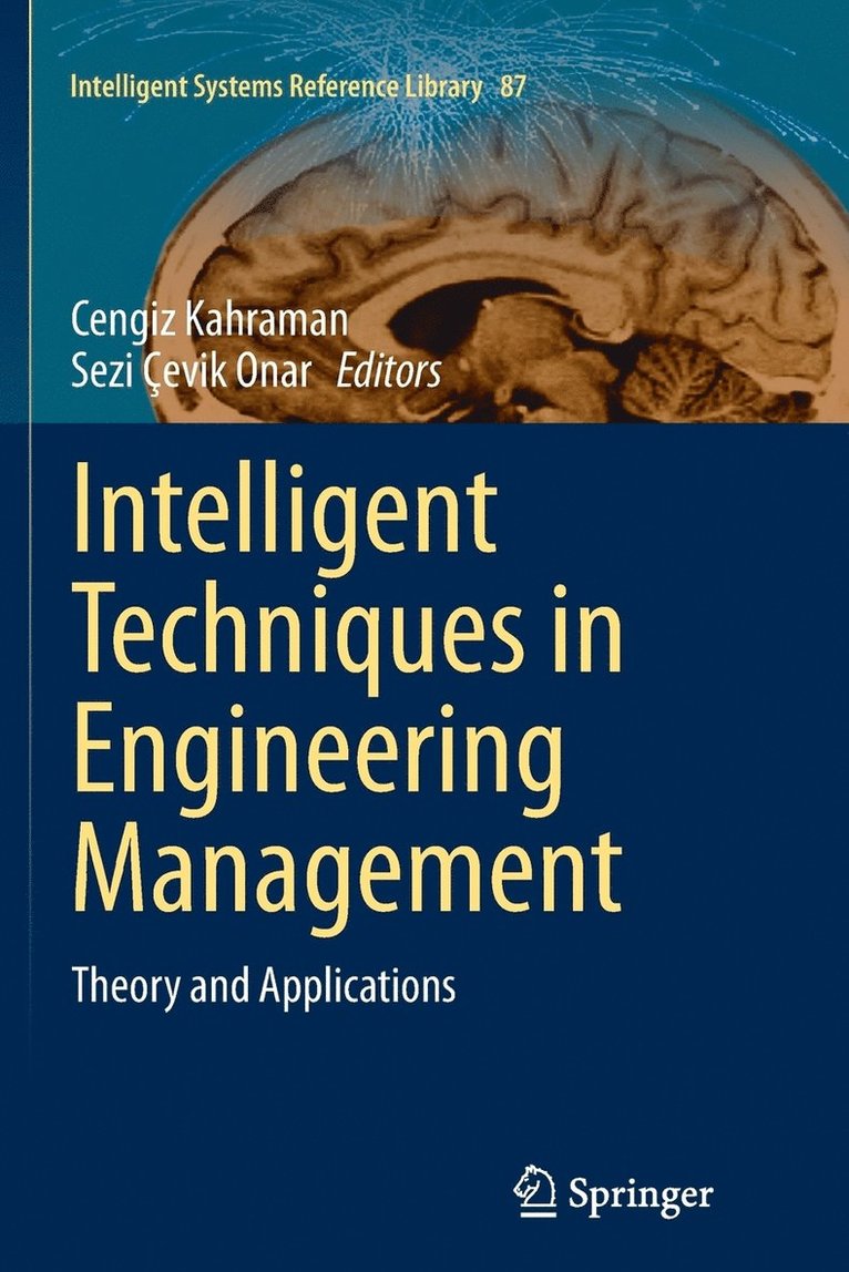 Intelligent Techniques in Engineering Management 1