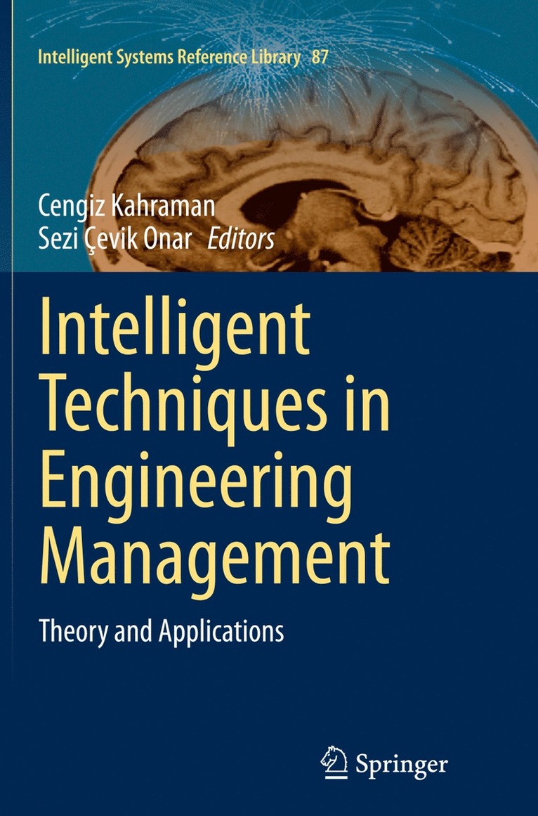 Cengiz Kahraman, Sezi Çevik Onar - Intelligent Techniques in Engineering Management, Häftad
