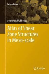 bokomslag Atlas of Shear Zone Structures in Meso-scale