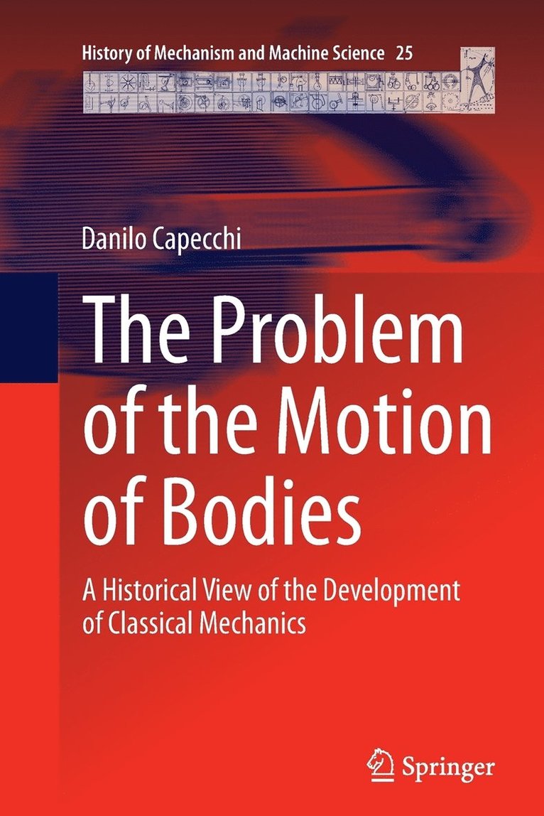 The Problem of the Motion of Bodies 1