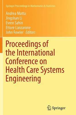 bokomslag Proceedings of the International Conference on Health Care Systems Engineering