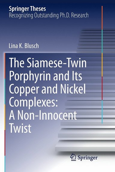 bokomslag The Siamese-Twin Porphyrin and Its Copper and Nickel Complexes: A Non-Innocent Twist