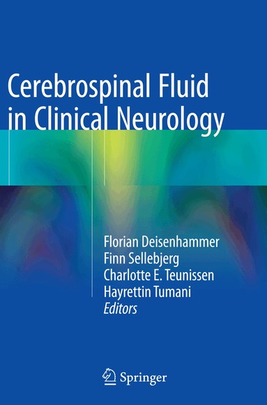 Florian Deisenhammer, Finn Sellebjerg, Charlotte E Teunissen, Hayrettin Tumani - Cerebrospinal Fluid in Clinical Neurology, Häftad