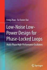 bokomslag Low-Noise Low-Power Design for Phase-Locked Loops