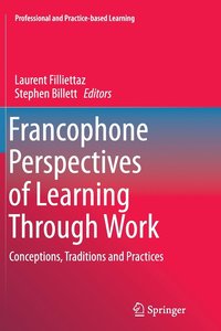 bokomslag Francophone Perspectives of Learning Through Work
