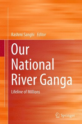 bokomslag Our National River Ganga