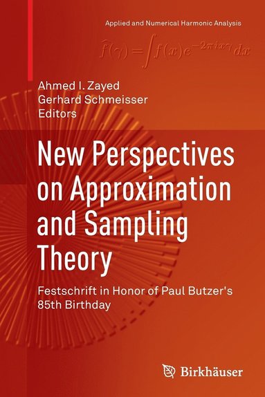 bokomslag New Perspectives on Approximation and Sampling Theory: Festschrift in Honor of Paul Butzer's 85th Birthday