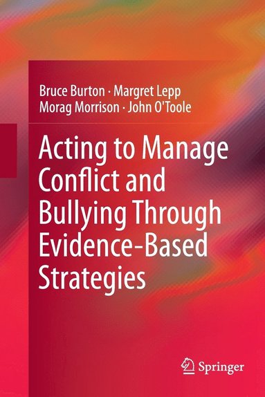 bokomslag Acting to Manage Conflict and Bullying Through Evidence-Based Strategies