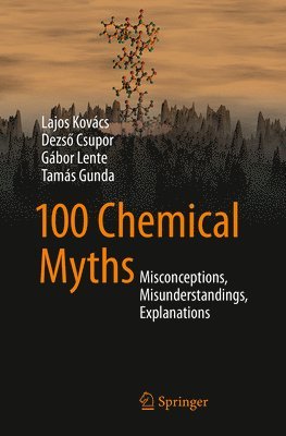 bokomslag 100 Chemical Myths