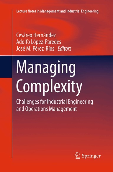Cesáreo Hernández, Adolfo López-Paredes, José M. Pérez-Ríos - Managing Complexity, Häftad