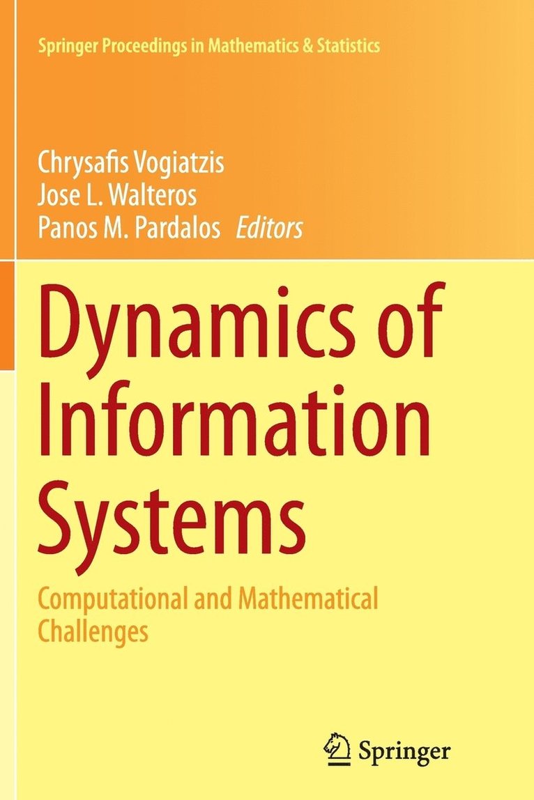 Dynamics of Information Systems 1