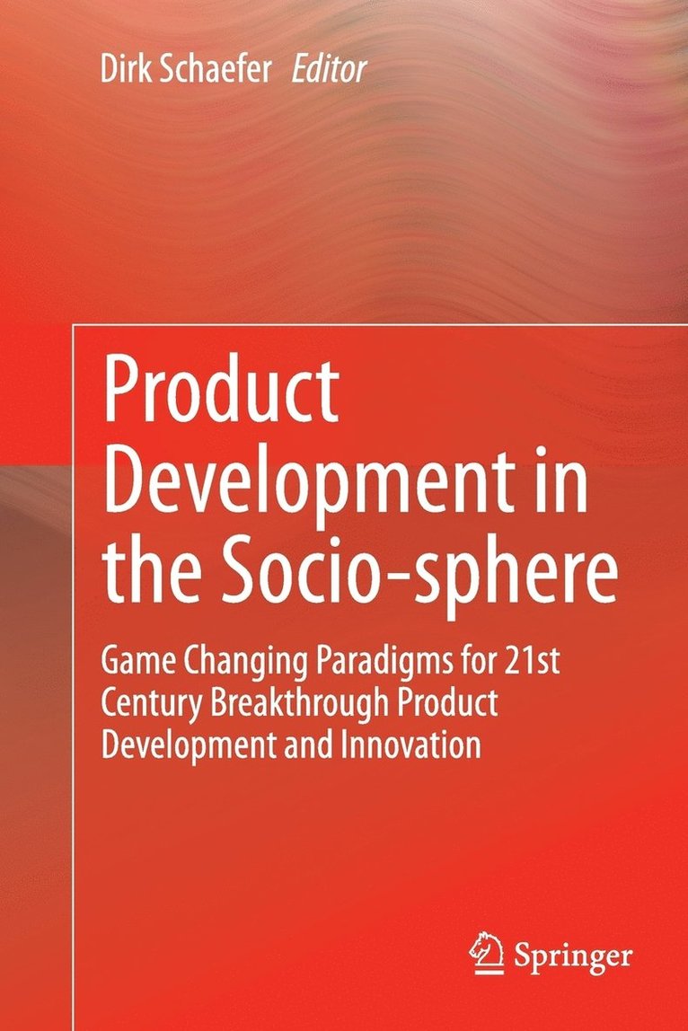 Product Development in the Socio-sphere 1