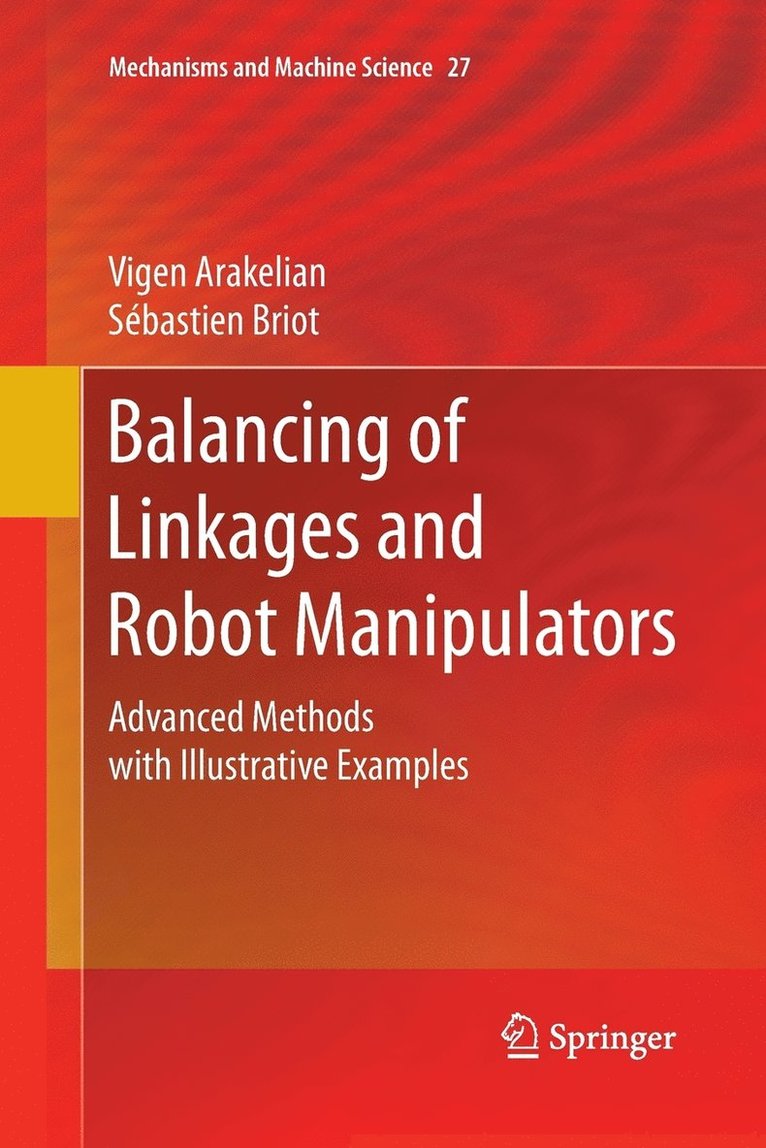 Balancing of Linkages and Robot Manipulators 1