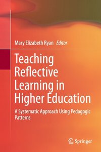 bokomslag Teaching Reflective Learning in Higher Education