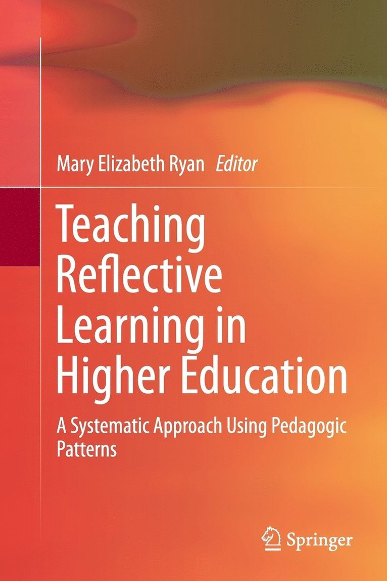 Teaching Reflective Learning in Higher Education 1